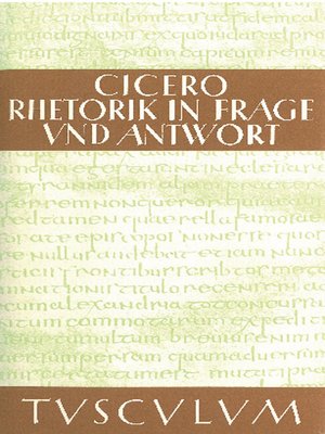 cover image of Rhetorik in Frage und Antwort / Partitiones oratoriae